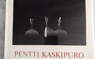 Pentti Kaskipuro Grafiikkaa: 1952-1982 taidekirja