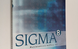 Sanna ym. Hassinen : Sigma 8 : lukion lyhyt matematiikka ...