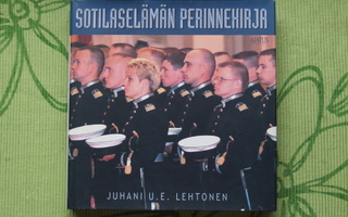 Juhani U.E. Lehtonen:  SOTILASELÄMÄN PERINNEKIRJA