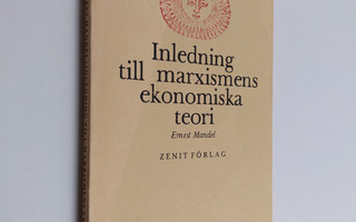 Ernest Mandel : Inledning till marxismens ekonomiska teori