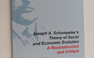 György Kovacs : Joseph A. Schumpeter's Theory of Social a...