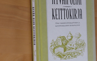 Antti Heikkilä : Hyvän olon keittokirja ( 5.p. 2004 )