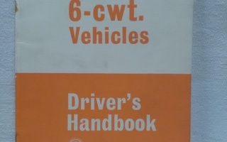 Morris 6-cwt. Vehicles Driver's Handbook