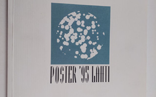 Poster '95 Lahti : 18.6.-1.10.1995 Julistemuseo, Poster M...