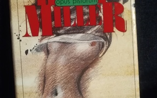 Henry Miller: Opus pistorum