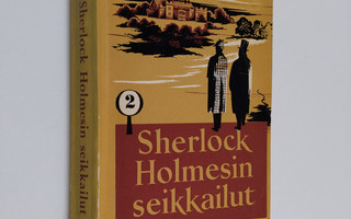 Arthur Conan Doyle : Sherlock Holmesin seikkailut 2