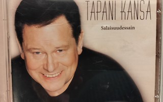 TAPANI KANSA-SALAISUUDESSAIN-CD, v.2002, BLUEBIRD BMG