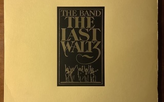 THE BAND:” THE LAST WALTZ”, 3 lp