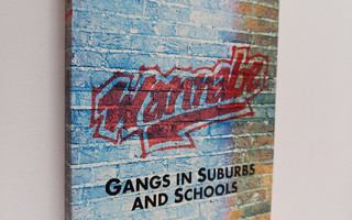 Daniel Monti : Wannabe - Gangs in Suburbs and Schools