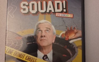 Police squad!