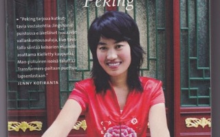 Jenny Kotiranta: Peking (Mondo)