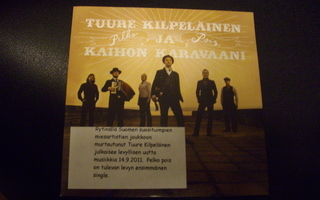 TUURE KILPELÄINEN & KAIHON KARAVAANI: Pelko pois CDS