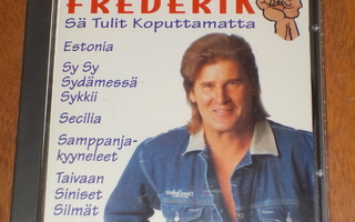 CD - FREDERIK - Sä Tulit Koputtamatta - 1998 EX