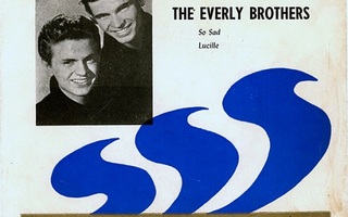 EVERLY BROTHERS: Lucille / So Sad  7"