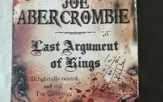 Abercrombie, Joe: First Law, the: Last Argument of Kings