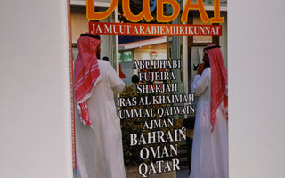 Kirsti Khan : Dubai ja muut arabiemiirikunnat