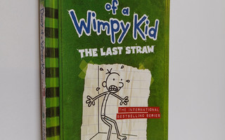 Jeff Kinney : Diary of a Wimpy Kid 03. The Last Straw