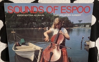 Sounds Of Espoo = Espoo Soittaa Ja Laulaa = Esbo Spelar LP