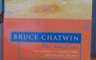 Bruce Chatwin: The Songlines, Vintage Classics 1998. 293 s.