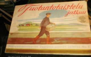 Tuotantotaistelu jatkuu ( 1 p. 1944 ) Sis.p o s t ik u l u