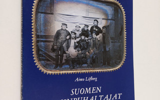 Aimo Löfberg : Suomen lasinpuhaltajat 1748-1860