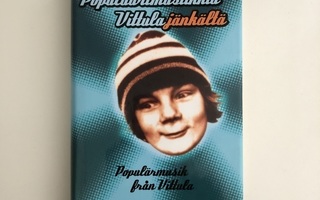 Mikael Niemi : Populäärimusiikkia Vittulajänkältä