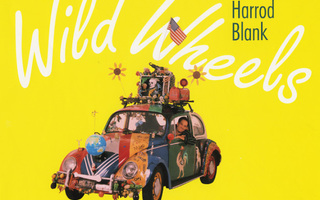 WILD WHEELS: Harrod Blank.sid. Hulluja virittelyjä VW, Dodge