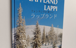 Raimo Suikkari : Beautiful Finnish Lapland = Finnlands sc...