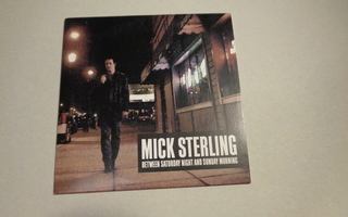 CD Mick Sterling - Between Saturday Night And Sunday Morning
