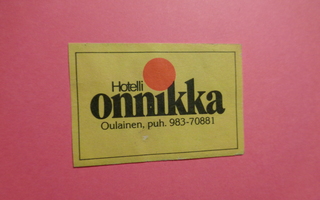 TT-etiketti Hotelli Onnikka, Oulainen