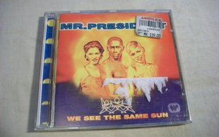 CD Mr. President - We See The Same Sun
