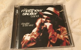 The Matthew Skoller Band: Shoulder To The Wind (CD)