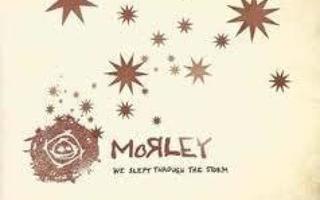 Morley - We Slept Through The Storm CD