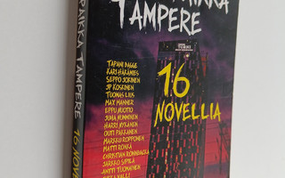 Rikospaikka Tampere - 16 novellia