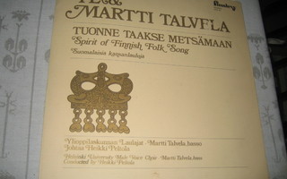 Martti Talvela&YL - Tuonne taakse metsämaan (LP)