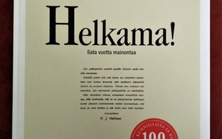 Tapani Mauranen HELKAMA! SATA VUOTTA MAINONTAA sid kp 2005