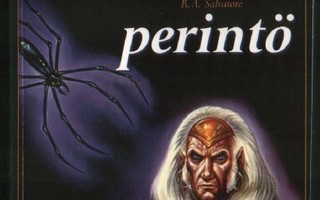 R. A. Salvatore: Drownin Perintö 1 Pahan Perintö (2p. 2003)