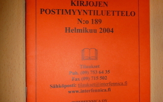 Kirjojen postimyyntiluettelo N:o 189 Helmikuu 2004