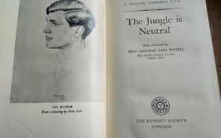 Chapman : Jungle is neutral (WW2 aasian viidakoissa, 1950)