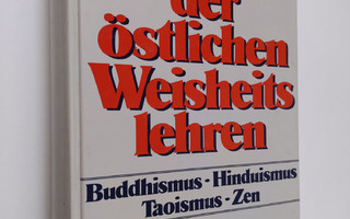 Lexikon der östlichen Weisheitslehren : Buddhismus, Hindu...