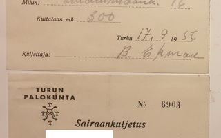 FIRMAKUITTI 2 KPL TURUN PALOKUNTA SAIRAANKULJETUS 1956