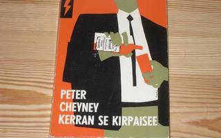 Cheyney, Peter: Kerran se kirpaisee 1.p nid. v. 1964 Salama