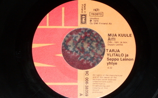 7" TARJA YLITALO - Mua Kuule Äiti - single 1979 iskelmä EX