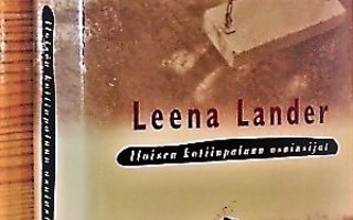 Leena Lander: ILOISEN KOTIINPALUUN ASUINSIJAT. Sid. 1997 SSK