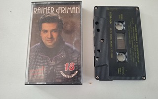 RAINER FRIMAN - 18 SUOSITUINTA c-kasetti