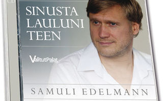 SAMULI EDELMANN: Sinusta lauluni teen (2-CD), kokoelma