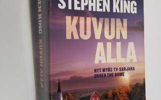 Stephen King : Kuvun alla