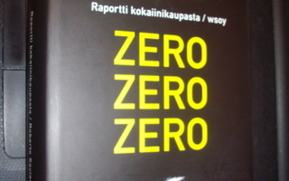 Roberto Saviano : ZERO ZERO ZERO ( 1 p. 2015 ) EIPK !