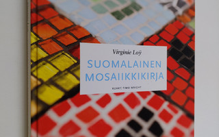 Virginie Loy : Suomalainen mosaiikkikirja