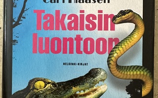 [Kirja] CARL HIAASEN: TAKAISIN LUONTOON